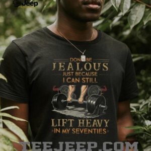 Fitness Grandpa Gift Still Lift Heavy In My Seventies T Shirt