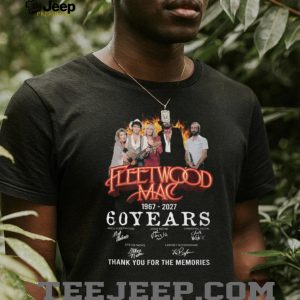 Fleetwood Mac 60 Years 1967 2027 Anniversary Signature Thank You Memories T Shirt Fleetwood Mac 60 Years 1967 2027 Anniversary Signature Thank You Memories T Shirt