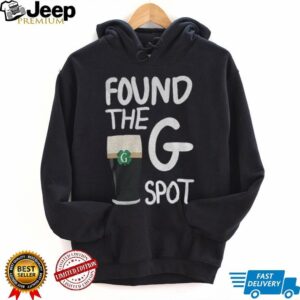 Found The G Spot Guinness Stout Funny St. Patrick’s Day 2026 T Shirt Found The G Spot Guinness Stout Funny St. Patrick’s Day 2026 T Shirt
