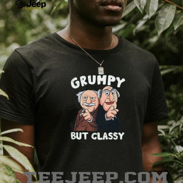 Statler and Waldorf “Grumpy But Classy” Muppets Fan T Shirt - TeeJeep LLC