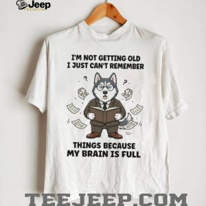 Funny Husky Professor T Shirt “Brain Is Full” Aging & Memory Humor