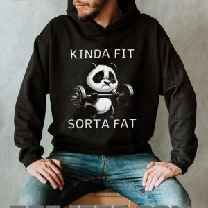 Funny Panda Weightlifting T Shirt Kinda Fit Sorta Fat Funny Panda Weightlifting T Shirt Kinda Fit Sorta Fat