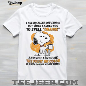 Funny Snoopy Spell Orange Fruit or Color Sarcastic T Shirt