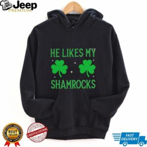 He Likes My Shamrocks St. Patrick’s Day Couples Graphic T shirt He Likes My Shamrocks St. Patrick’s Day Couples Graphic T shirt