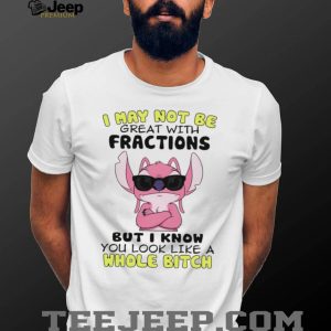 I May Not Be Great With Fractions Pink Stitch Character T Shirt I May Not Be Great With Fractions Pink Stitch Character T Shirt