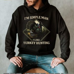 I'm A Simple Man I Like Turkey Hunting Hunter Silhouette Graphic T Shirt