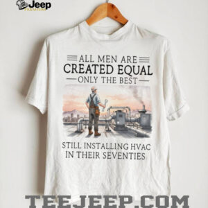 Installing HVAC In Their Seventies Technician Professional T shirt