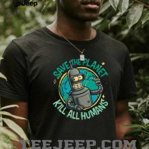 Futurama Bender Save The Planet Kill All Humans Retro Sci Fi T Shirt