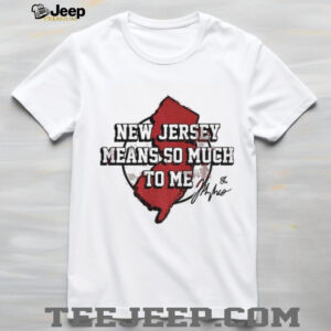 Jack Hughes New Jersey Means So Much To Me Devils Hockey Fan T Shirt