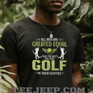 Best Men Still Play Golf In Their Eighties Graphic T Shirt