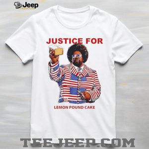 Justice For Lemon Pound Cake Funny Patriot Graphic T Shirt