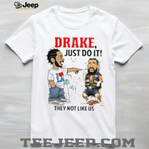 Kendrick Lamar vs Drake “They Not Like Us” Beef Parody T Shirt