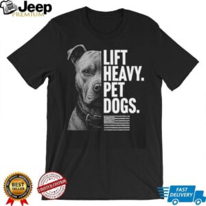 Lift Heavy Pet Dogs American Flag Pitbull Gym Enthusiast T Shirt