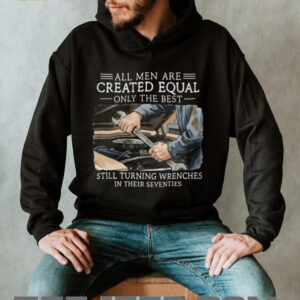 Mechanic Gift Still Turning Wrenches In Their Seventies T Shirt