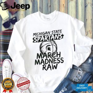 Michigan State Spartans March Madness Raw Basketball Logo T Shirt Michigan State Spartans March Madness Raw Basketball Logo T Shirt