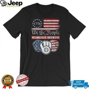 Milwaukee Brewers We The People 1776 Patriotic American Flag T Shirt