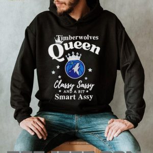 Minnesota Timberwolves Queen Classy Sassy Smart Assy Fans T Shirt