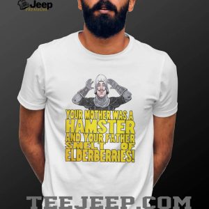 Monty Python Your Mother Was A Hamster Funny Quote T Shirt