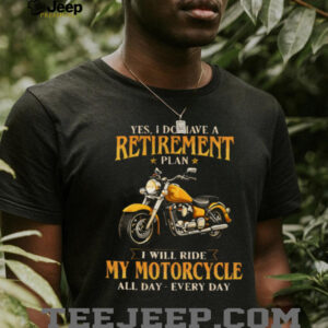 Motorcycle Retirement Plan T Shirt Funny Biker Riding Gift