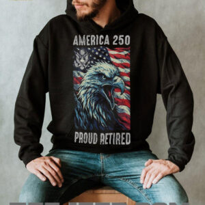 America 250 Proud Retired Veteran Patriotic Eagle T Shirt