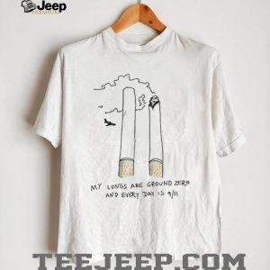 My Lungs Are Ground Zero 911 Cigarette Metaphor Graphic T Shirt