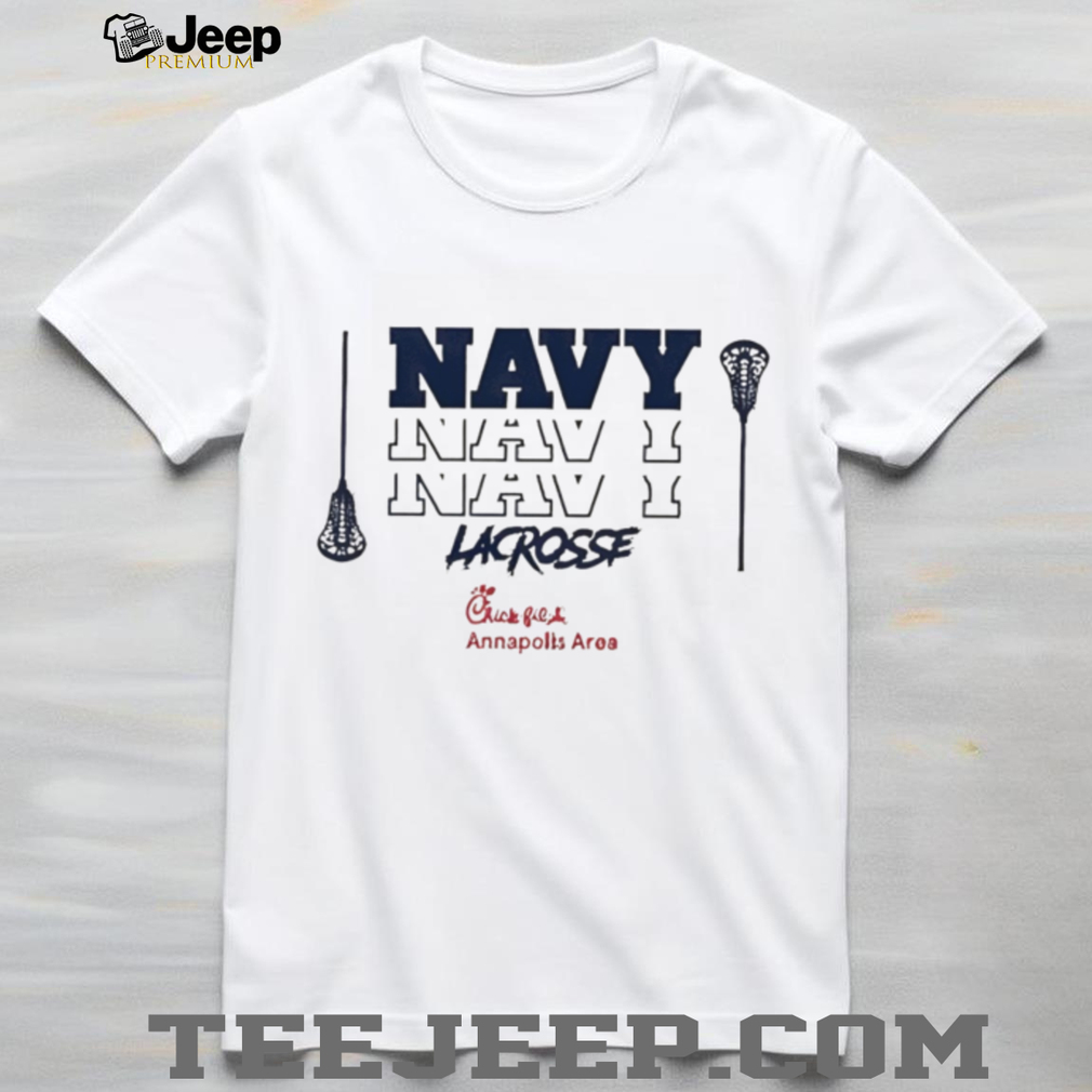 Navy Lacrosse Annapolis Area Chick fil A Sponsored Sports T Shirt Navy Lacrosse Annapolis Area Chick fil A Sponsored Sports T Shirt