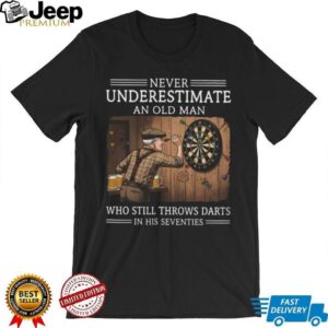 Never Underestimate An Old Man Darts Player Seventies Shirt