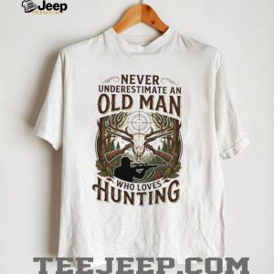 Never Underestimate An Old Man Who Loves Hunting Deer Skull T Shirt