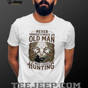 Never Underestimate An Old Man Who Loves Hunting Deer Skull T Shirt