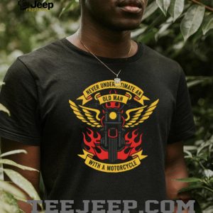 Never Underestimate An Old Man With A Motorcycle Winged T Shirt