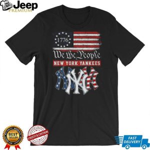 New York Yankees We The People 1776 Patriotic American Flag T Shirt