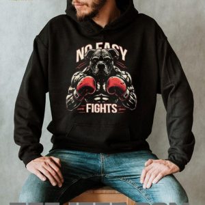 No Easy Fights Boxing Bulldog Graphic T Shirt No Easy Fights Boxing Bulldog Graphic T Shirt