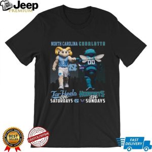North Carolina Tar Heels on Saturdays Charlotte Hornets on Sundays T Shirt North Carolina Tar Heels on Saturdays Charlotte Hornets on Sundays T Shirt