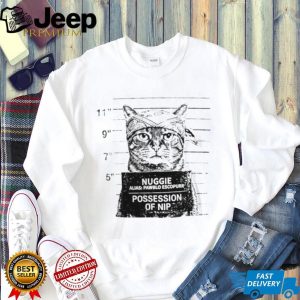 Nuggie Alias Pawblo Escopurr Cat Mugshot Possession of Nip T Shirt