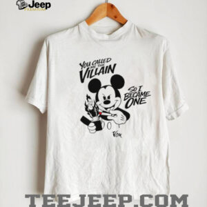 You Called Me The Villain Mickey Mouse Bad Boy Graphic T Shirt You Called Me The Villain Mickey Mouse Bad Boy Graphic T Shirt