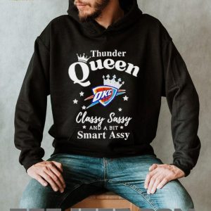 OKC Thunder Queen Classy Sassy Smart Assy Basketball Fans T Shirt