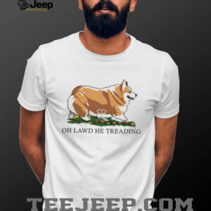Oh Lawd He Treading Funny Corgi Gadsden Flag Meme T Shirt Oh Lawd He Treading Funny Corgi Gadsden Flag Meme T Shirt