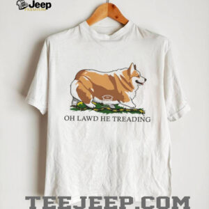 Oh Lawd He Treading Funny Corgi Gadsden Flag Meme T Shirt