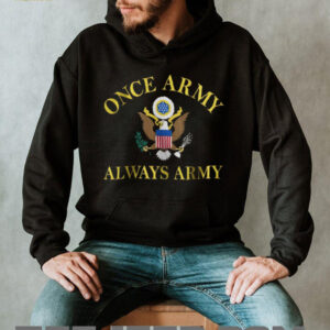Once Army Always Army US Military Eagle Emblem T Shirt