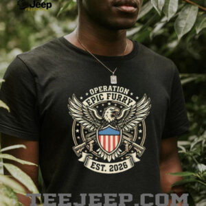 Operation Epic Furry Est 2026 Eagle Shield Military Style T Shirt