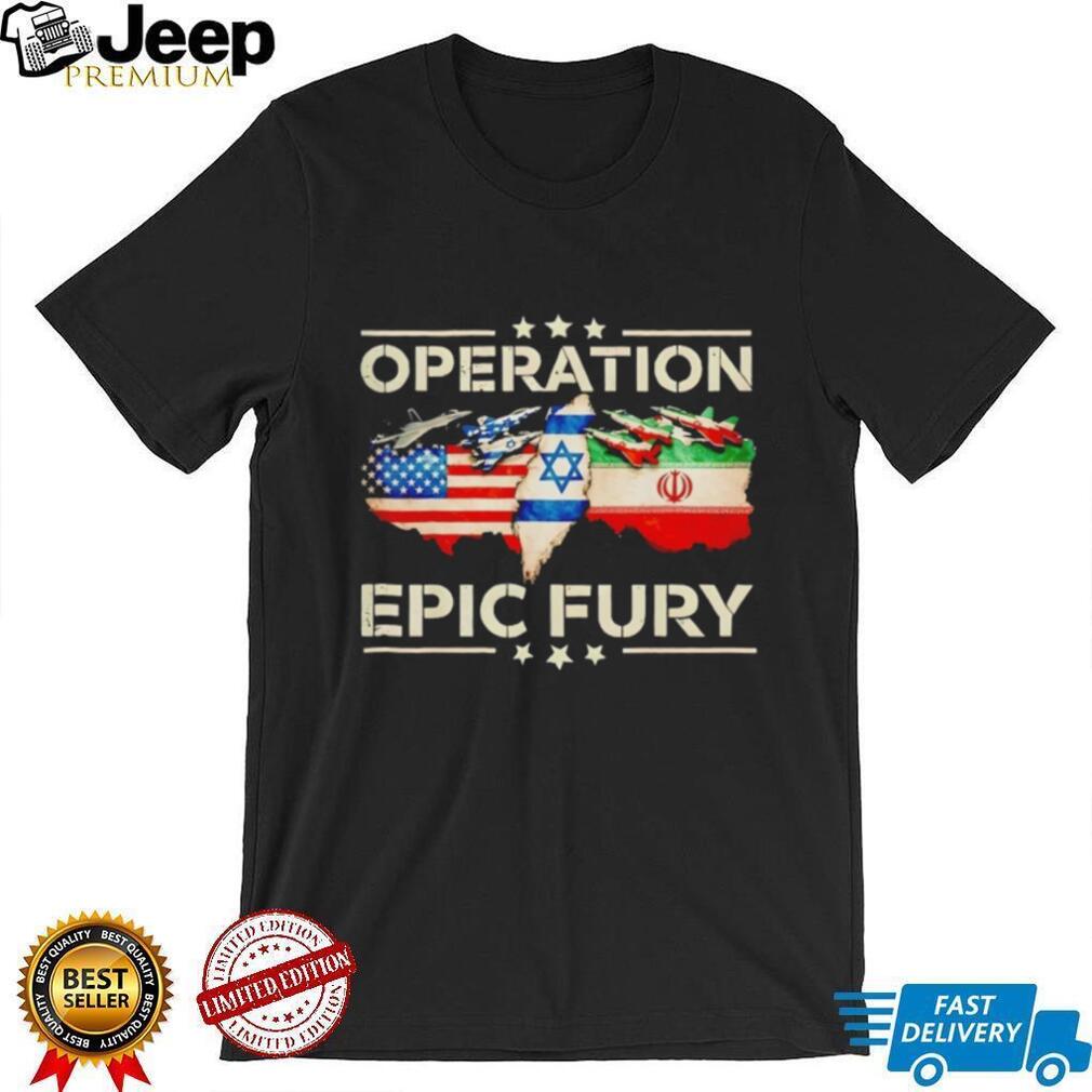 Operation Epic Fury Military Jets USA Israel Iran Flag Map T Shirt Operation Epic Fury Military Jets USA Israel Iran Flag Map T Shirt