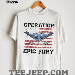 Operation Epic Fury Stealth Bomber B 2 Spirit Military T Shirt