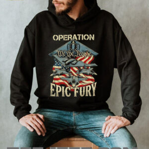 Operation Epic Fury We The People Stealth Bomber Military Black T Shirt