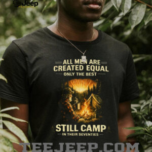 Outdoorsy Senior Gift Still Camp In Their Seventies T Shirt