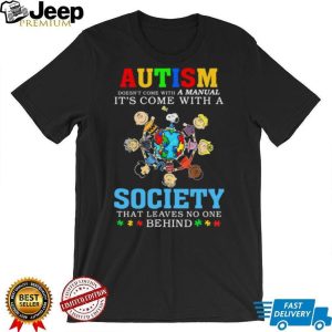 Peanuts Gang Autism Doesn’t Come With A Manual Society T Shirt Peanuts Gang Autism Doesn’t Come With A Manual Society T Shirt