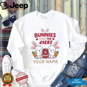 Personalized 49ers Easter Bunny Plush T Shirt Personalized 49ers Easter Bunny Plush T Shirt