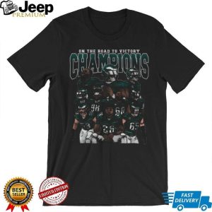 Philadelphia Eagles Champions On The Road To Victory Football Graphic T shirt Philadelphia Eagles Champions On The Road To Victory Football Graphic T shirt