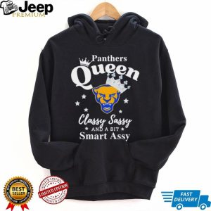 Pitt Panthers Queen Classy Sassy And A Bit Smart Assy T Shirt
