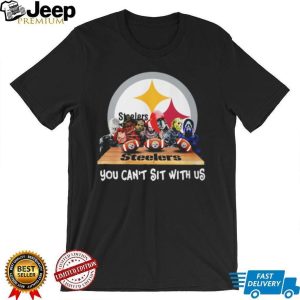 Pittsburgh Steelers Horror Movie Villains You Can't Sit With Us T Shirt