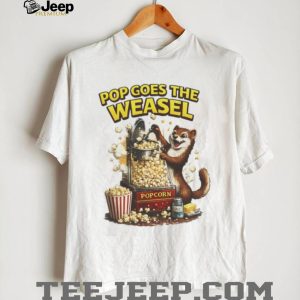 Pop Goes The Weasel Funny Popcorn Animal Graphic T Shirt Pop Goes The Weasel Funny Popcorn Animal Graphic T Shirt